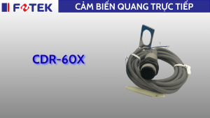 Cảm biến quang trực tiếp: CDR-60X