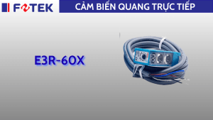 Cảm biến quang trực tiếp: E3R-60X