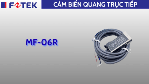 Cảm biến quang trực tiếp: MF-06R