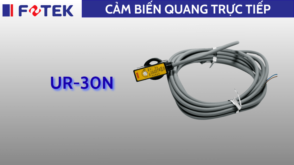 Cảm biến quang trực tiếp: UR-30N