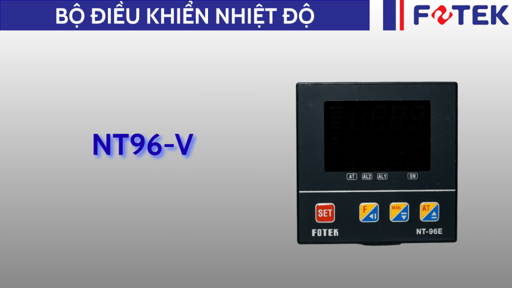 Bộ điều khiển nhiệt độ: NT96-V