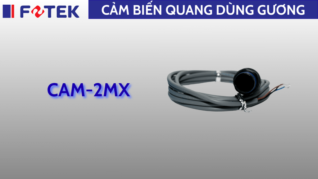 Cảm biến quang sử dụng gương: CAM-2MX