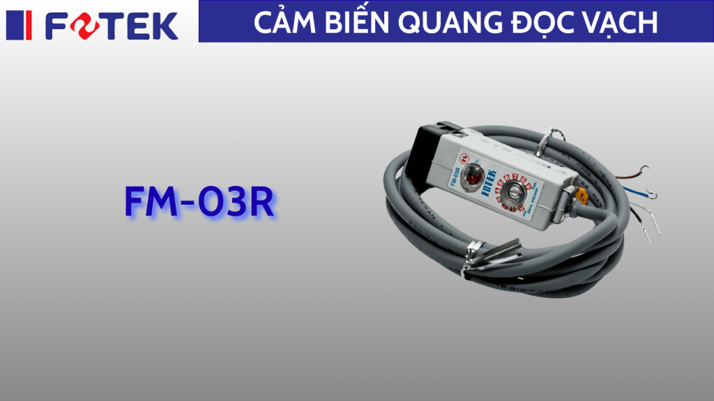 Cảm biến quang đọc vạch: FM-03R