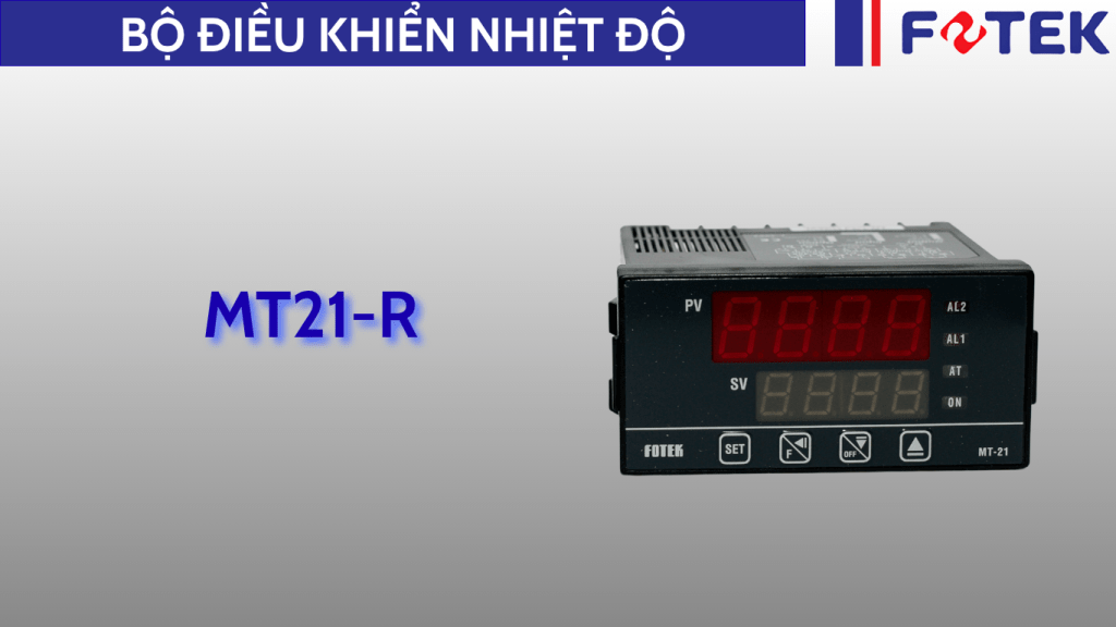 Bộ điều khiển nhiệt độ: MT21-R