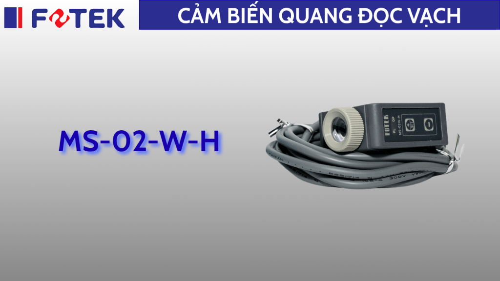 Cảm biến quang đọc vạch: MS-02-W-H