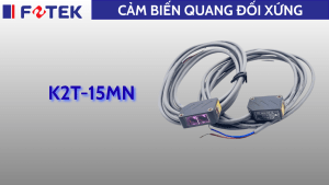 Cảm biến quang đối xứng: K2T-15MN