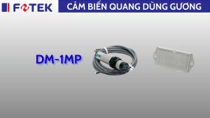 Cảm biến quang sử dụng gương: DM-1MP