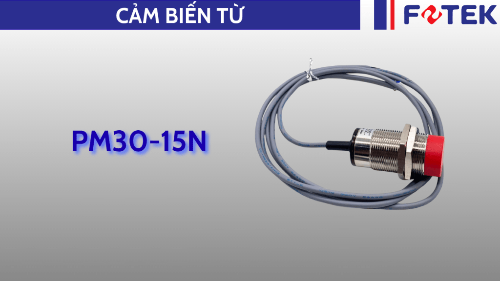 Cảm biến từ: PM30-15N
