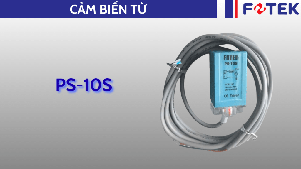 Cảm biến từ: PS-10S