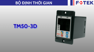 Bộ định thời gian: TM50-3D